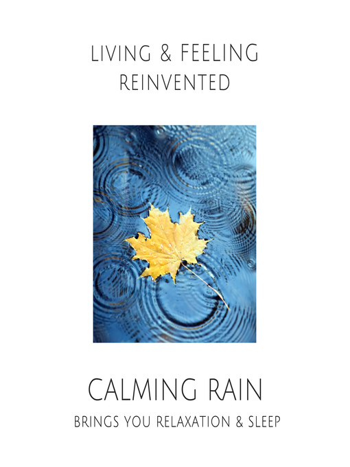 Title details for Calming Rain by Yella A. Deeken - Wait list